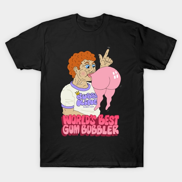 WORLD'S BEST GUM BUBBLER T-Shirt by andewhallart